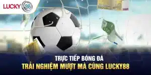 Trực tiếp bóng đá